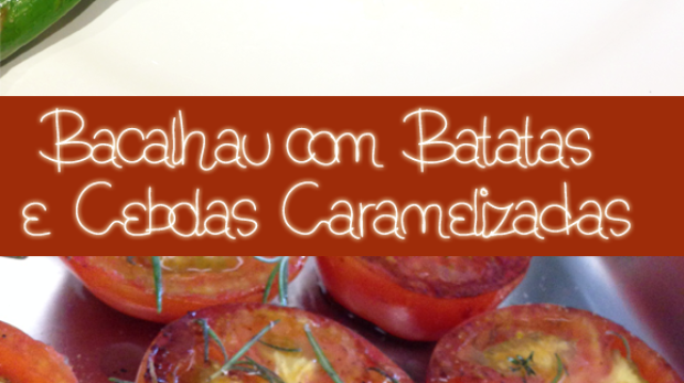 maridonacozinha_bacalhau_combatatasecebolascaramelizadas